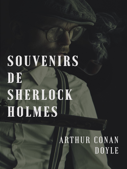 Title details for Souvenir de sherlock Holmes by Arthur Conan Doyle - Available